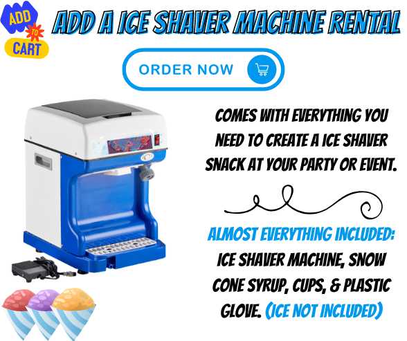 Add an Ice Shaver Rental