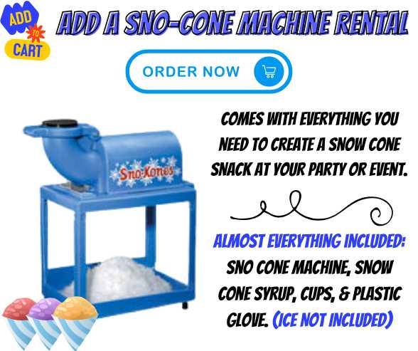 Add a Snow Cone Machine Rental