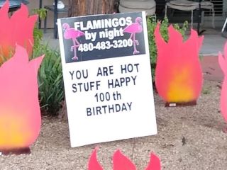 You are hot stuff 100th birthday custom yard sign with flames lawn decorations in Scottsdale AZ