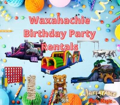 Waxahachie Birthday Party Rentals
