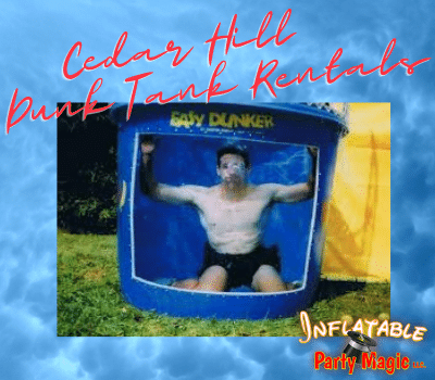 Cedar Hill dunk tank rentals near me