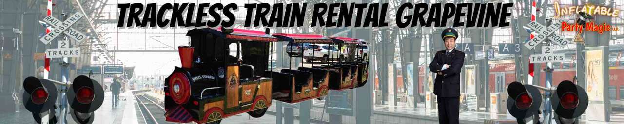 Trackless Train Rentals in Grapevine Tx