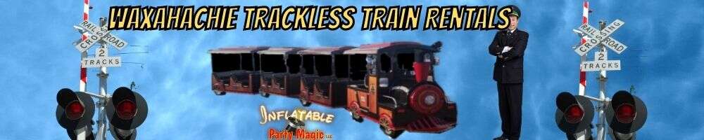 Trackless Train Rentals in Waxahachie  Tx